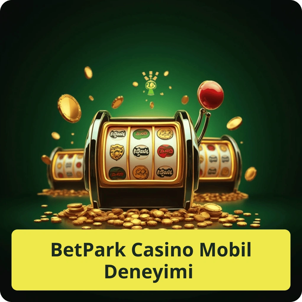 BetPark Casino Mobil Deneyimi